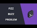 FizzBuzz Problem | Coding Interview Problem
