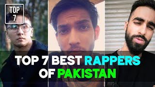 TOP 7 Rappers in Pakistan 2019 | Talha Anjum | Chen-K | Talha Yunus