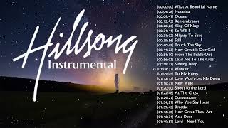 Best Of Hillsong Instrumental Music 2020🙏Latest Christian Worship Instrumental M