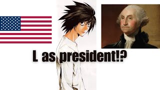 Could L from Death Note Become President?