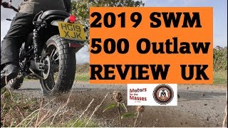 2019 SWM Outlaw 500 UK REVIEW