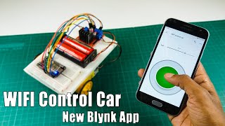 How to make a WIFI control car with the new Blynk app step by step
