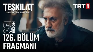 Teşkilat 126. Bölüm Fragman | \