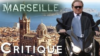 MARSEILLE : Critique de la série française de Netflix