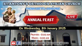 Annual Feast - 2025 | St. Antony's Orthodox Syrian Church | 08.01.2025 | Ammunje