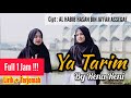 MERDU !!! YA TARIM + Lirik dan Terjemah (Full 1 jam) si kembar Rena Reni [Cover]