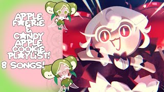 🍏 | Apple Faerie / Candy Apple Cookie Playlist! | 🍎