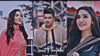 Suit Punjabi - Jass Manak😘Jass Manak what's app status | Lofi Remix status