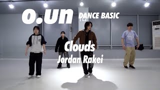 Jordan Rakei - Clouds | o.un DANCE BASIC CLASS