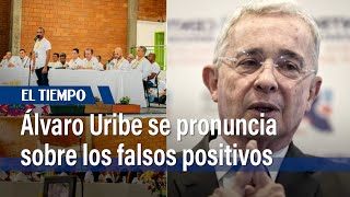 Expresidente Álvaro Uribe dice que 'duele y mortifica' ocultamiento de falsos positivos | El Tiempo