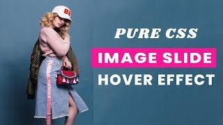 Pure CSS Image Slide Hover Effect | Pure CSS Tutorial