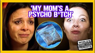 Teen Calls Mom a 'PSYCHO B*TCH'😳 | World’s Strictest Parents