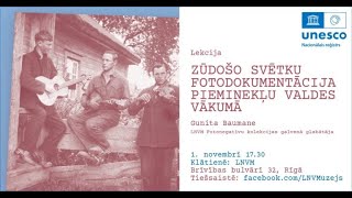 Lekcija “Zūdošo svētku fotodokumentācija Pieminekļu valdes vākumā”