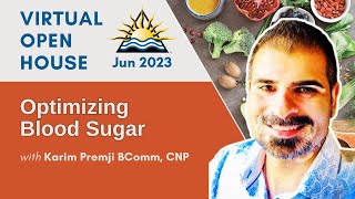 IHN Virtual Open House | June 2023 | Optimizing Blood Sugar Through Nutrition & Supplementation