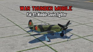 Yak 9T: Nimble Soviet fighter - War Thunder Mobile