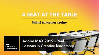 Adobe MAX 2019 - Real Lessons in Creative Leadership