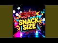 Snack Size
