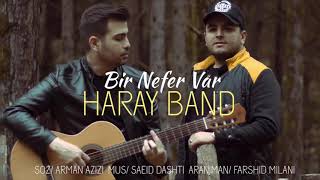 HARAY BAND - Bir nəfər var / 2018