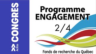 | FRQ | Colloque du Programme ENGAGEMENT | 88e congrès de l'ACFAS | Partie 2/4