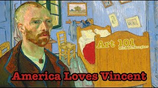 America Loves Vincent | Art 101 | 😐 🍔 🎨 | #art101 #artstorytime #vangogh