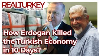 How Erdogan Killed the Turkish Eeconomy in 10 Days? | Real Turkey