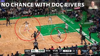the Bucks have absolutely no chance with DOC RIVERS vs. CELTICS