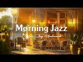 Rhythmic Morning Jazz 🎧  Enjoy the Gentle Piano Melody at the Coffee Shop & Happy Bossa Nova