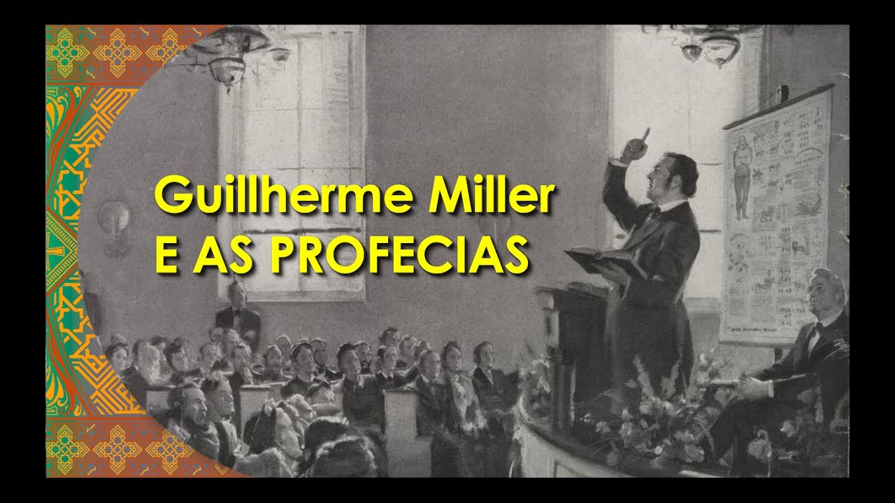 (7) Guilherme Miller E As Profecias - YouTube