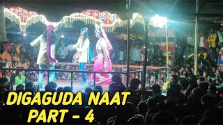 DIGAGUDA NAAT PART - 4