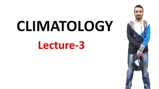 Climatology, Lecture-3 । CSIR NET EARTHSCIENCE । Geology in Odia ।