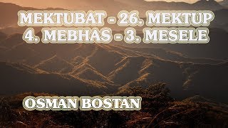 Osman Bostan - Mektubat - 26. Mektup - 4. Mebhas - 3. Mesele