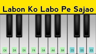 Labon Ko Labon Pe Sajao Piano Tutorial | Bhool Bhulaiyaa