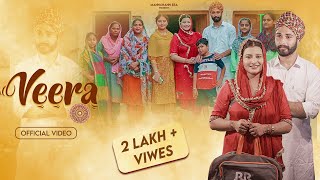 Veera ( Official Video) - Chann Kaur || Mandeep Singh || MannChann Era || Latest Punjabi Song 2023