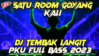 DJ TEMBAK LANGIT PKU FULL DISCO BOXING JUNGLE DUTCH 2023F FT: BINTANG Ts