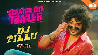 DJ Tillu Scratch Cut Trailer| Siddhu Jonnalagadda,Neha Shetty,Vamshi, Vimal Krishna,Sricharan Pakala