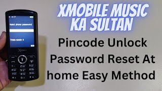 xMobile Music Ka Sultan Plus Pincode Unlock | Forget Password Xmobile Reset At Home