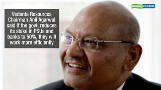 Govt has no business to be in business: Anil Agarwal