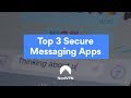 The 3 Safest Messaging Apps | NordVPN