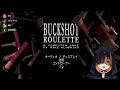 【buckshot roulette】4人対戦！命賭けのショットガンギャンブル