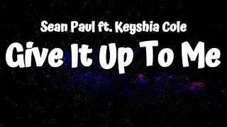 Sean Paul - Give It Up To Me