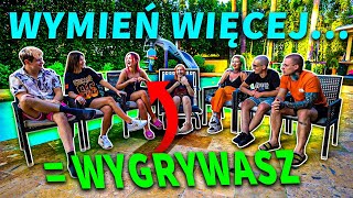 KTO WYMIENI WIĘCEJ RZECZY WYGRYWA! #2