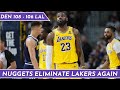 Nuggets Eliminate Lakers, 4-1 | Ham's Job In Jeopardy | What Is Lebron's Future?