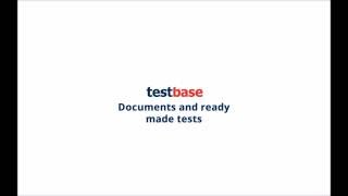 Testbase - Documents and ready made tests