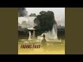 Fading Fast