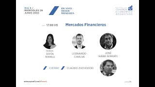 "Mercados Financieros"  desde MENDOZA - EFI Week Online - DIA 3: 29 de Junio 2022