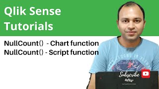 Qlik Sense Tutorial | Qlik Sense Script and Chart Function - Null Count Script and Chart Function