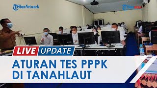 Antisipasi Kerumunan, Pengantar Peserta Seleksi PPPK 2021 Tanahlaut Dilarang Masuki Area Tes