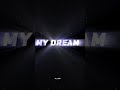 my dream is to make youtube