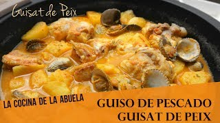 Guiso de pescado.  La Cocina de la Abuela