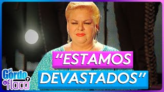 Paquita la del Barrio spoke with her manager hours before she passed away | El Gordo y La Flaca